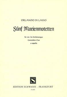 Fünf Marienmotetten 