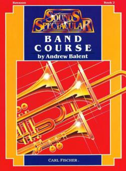 Sounds Spectacular Band Course Book 2 - Bassoon 