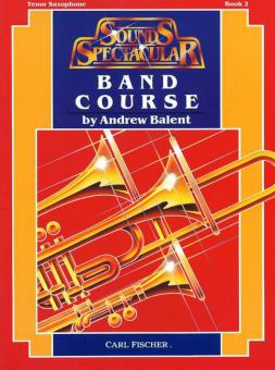 Sounds Spectacular Band Course Book 2 - Tenor Saxophone 