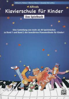 Alfreds Klavierschule für Kinder - Das Spielbuch 
