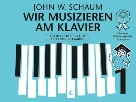 Wir musizieren am Klavier 1 - Neuauflage 