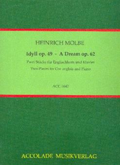 Idyll op. 49 / Ein Traum op. 62 