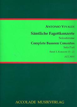 Sämtliche Fagottkonzerte 3 (Nr. 15-21) 
