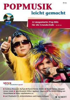 Musik in der Grundschule spezial: Popmusik leicht gemacht 