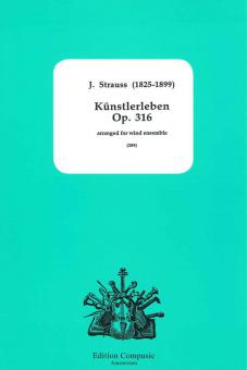 Künstlerleben op. 316 
