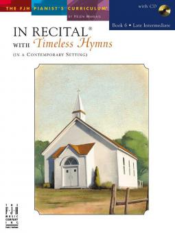In Recital With Timeless Hymns Book 6 