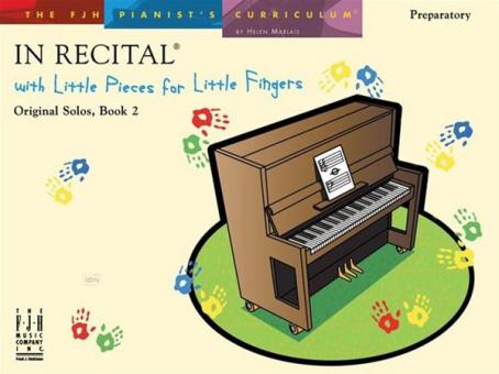 In Recital with Little Pieces for Little Fingers 2 