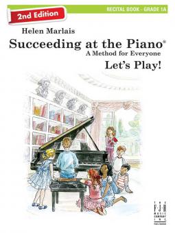 Succeeding At The Piano - Recital Book: Grade 1A 