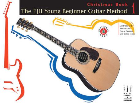 The FJH Young Beginner Guitar Method (Book 1) 