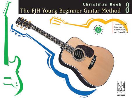The FJH Young Beginner Guitar Method (Book 3) 