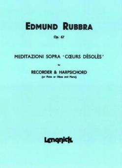 Meditazioni Sopra 'Coeurs Désolés', Op. 67 