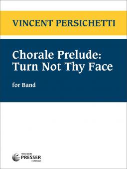 Chorale Prelude: Turn Not Thy Face 