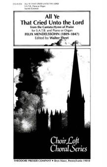 All Ye That Cried Unto The Lord 