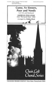 Come, Ye Sinners Poor and Needy 