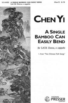 A Single Bamboo Can Easily Bend 