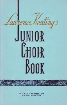 Lawrence Keating's Junior Choir Book 