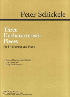 Three Uncharacteristic Pieces 