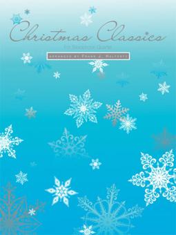 Christmas Classics for Saxophone Quartet 