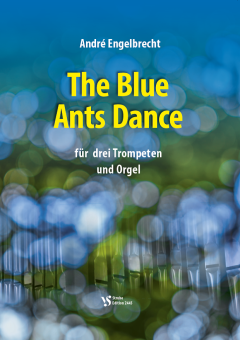 The Blue Ants Dance 
