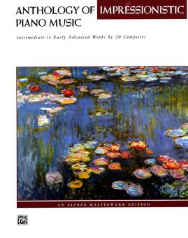 Anthology Of Impressionistic Piano Music 