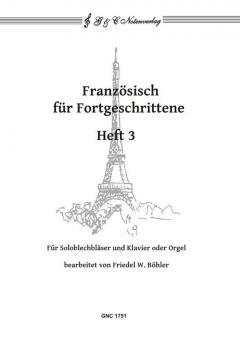 Französisch für Fortgeschrittene 3 - Mit Playalong-CD 