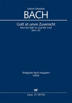 Gott ist unsre Zuversicht BWV 197 Standard