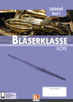 Bläserklasse - Schülerheft 2 (Flöte) 