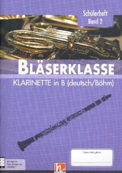 Bläserklasse - Schülerheft 2 (Klarinette in B) 