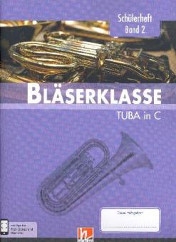 Bläserklasse - Schülerheft 2 (Tuba) 