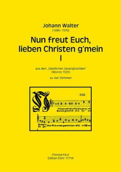 Nun freut Euch, lieben Christen g'mein 1 
