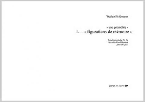 une géométrie: figurations de mémoire 