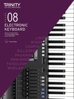Trinity College London Electronic Keyboard Exam Pieces & Technical Work 2019-2022: Grade 8 