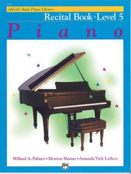 Alfred Basic Piano Course Recital Book Level 5 