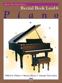 Alfred Basic Piano Course Recital Book Level 6 