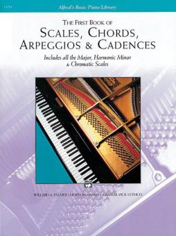 The First Book Of Scales, Chords, Arpeggios And Cadences 