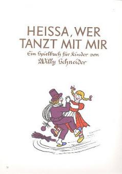 Heissa, wer tanzt mit mir? 