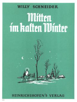 Mitten im kalten Winter 