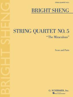 String Quartet No. 5 The Miraculous 