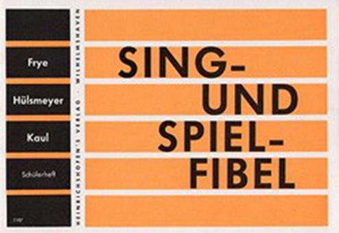 Sing- und Spiel-Fibel - Schülerheft 