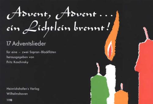 Advent, Advent, ein Lichtlein brennt 