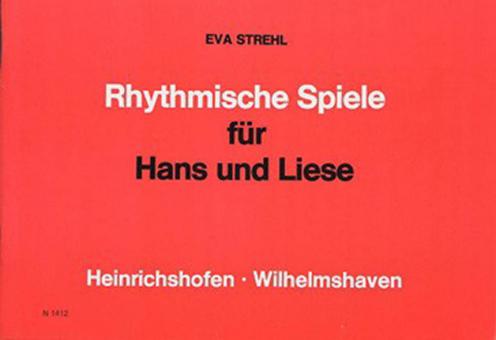 Rhythmische Spiele für Hans und Liese 