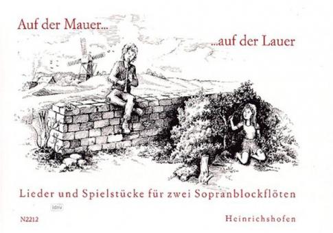 Auf der Mauer, auf der Lauer 