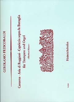 Canzona, Aria di Ruggieri, Capriccio sopra la Battaglia 