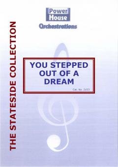 You Stepped Out Of A Dream 