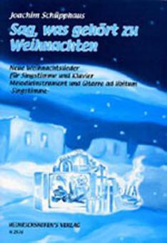 Sag, was gehört zu Weihnachten 