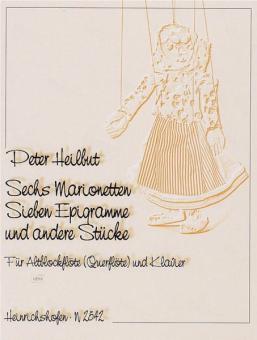 6 Marionetten / 7 Epigramme und andere Stücke 