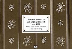 14 Tanzstücke aus einem Notenbuch um 1600 