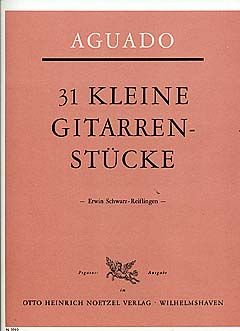 31 kleine Gitarrenstücke in fortschreitender Ordnung 