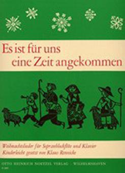 Es ist für uns eine Zeit angekommen 