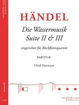 Die Wassermusik Suite 2 und 3 